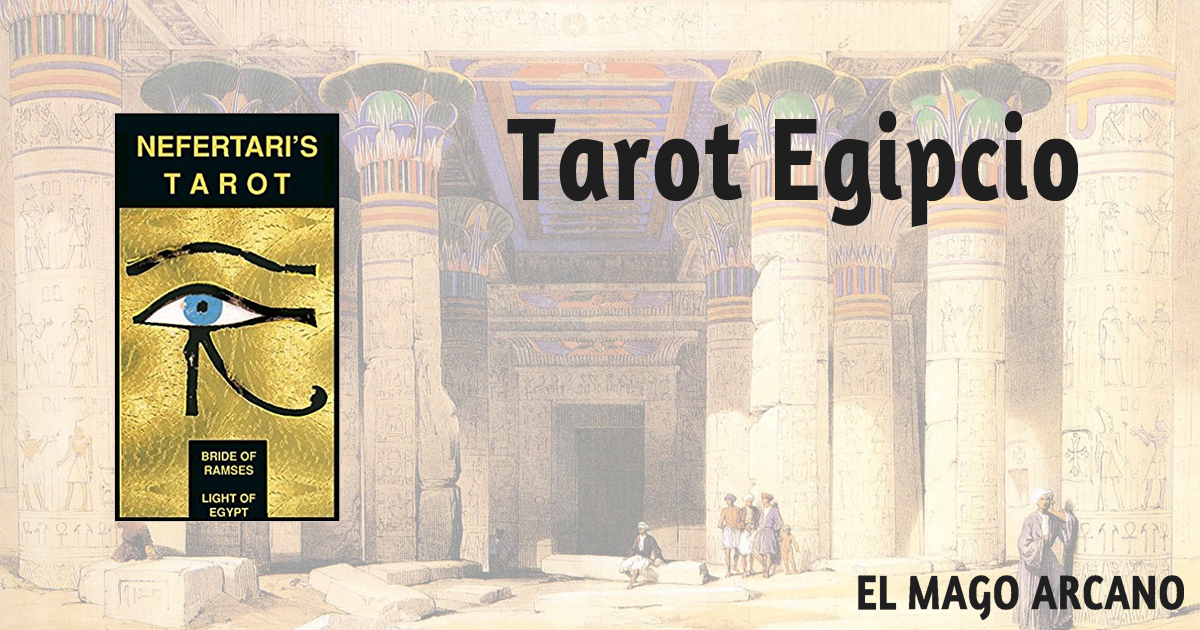 Tarot Egipcio - El Mago Arcano