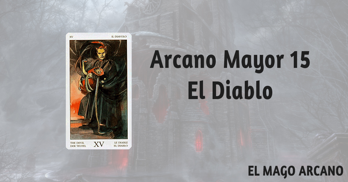 Significado de El Diablo - Arcano Mayor. En la Tirada de 